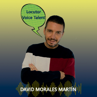 David Morales Martin, voice actor